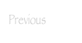 Previous
